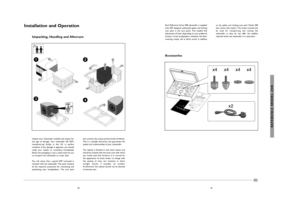 KEF Audio 209 manual Each Reference Series 208 subwoofer is supplied 