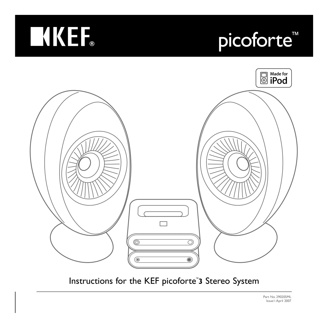 KEF Audio 290205ML manual Instructions for the KEF picoforte3 Stereo System 