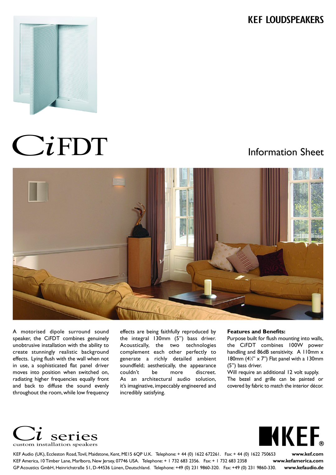 KEF Audio CiFDT manual Features and Benefits, Information Sheet 