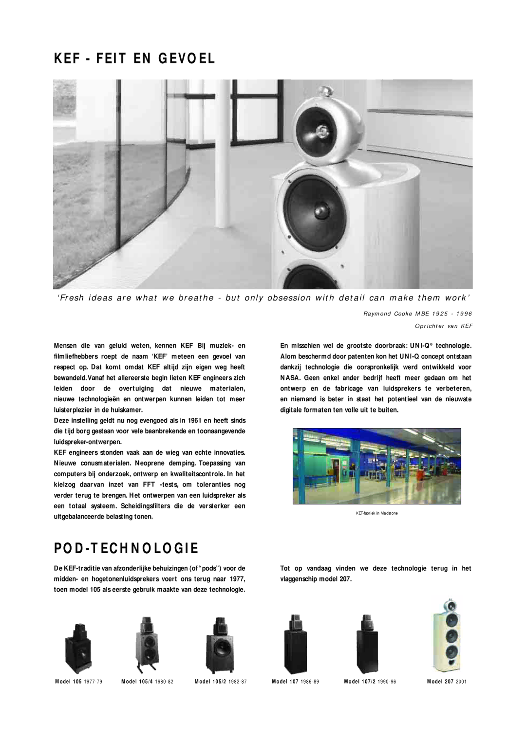 KEF Audio FLC 2003 manual KEF Feit EN Gevoel, Pod-Technologie 