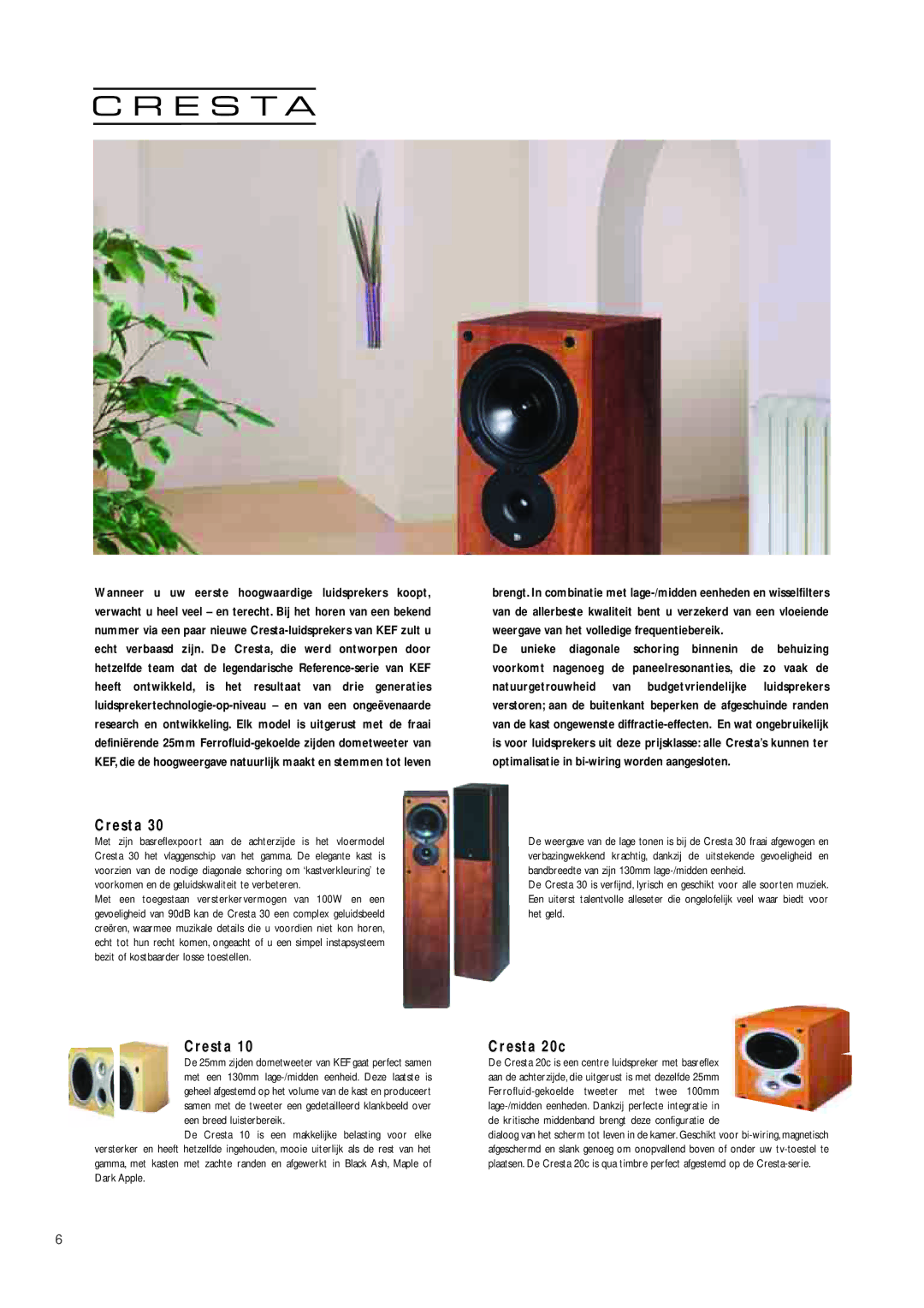 KEF Audio FLC 2003 manual Cresta 20c 