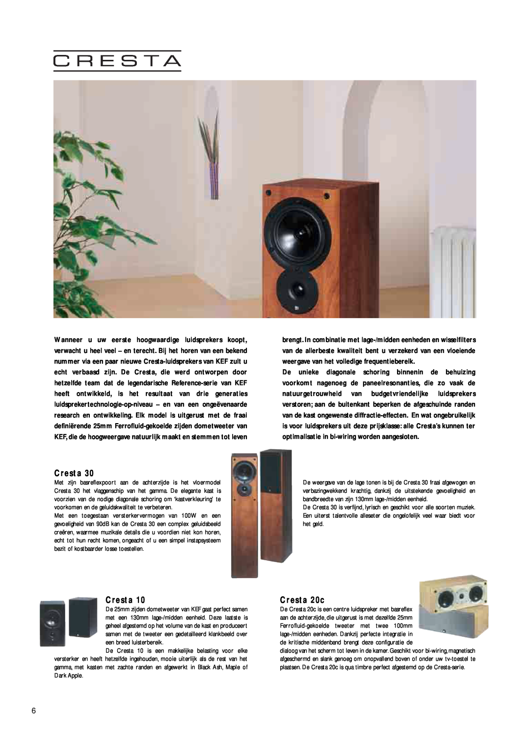 KEF Audio FLC 2003 manual Cresta 20c 