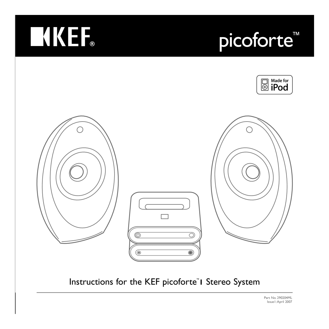 KEF Audio manual Instructions for the KEF picoforte1 Stereo System 