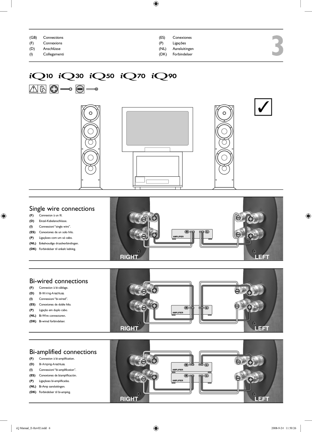 KEF Audio IQ90, IQ50, IQ60C, IQ10, IQ30, IQ70 specifications Single wire connections 