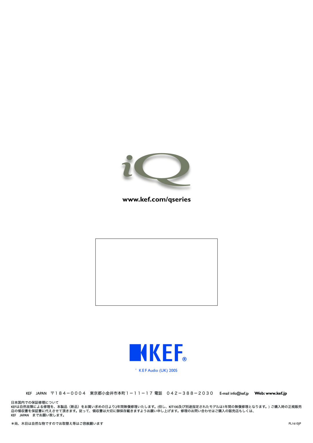 KEF Audio JP IQ manual K E F Audio UK, PL1610JP 
