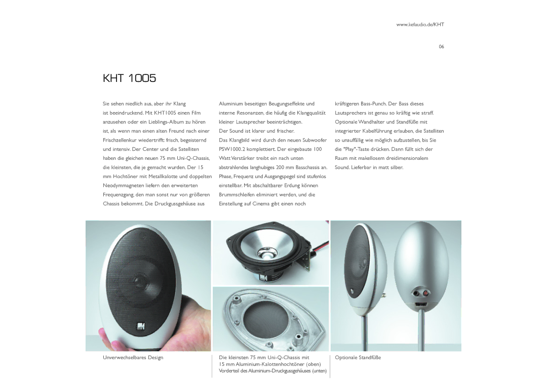 KEF Audio KHT2005.2, KHT9000 ACE, KHT1005 manual Kht, Sie sehen niedlich aus, aber ihr Klang 