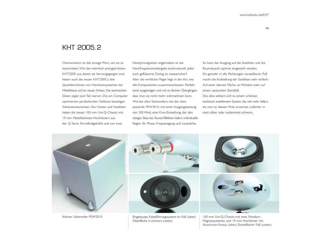 KEF Audio KHT9000 ACE, KHT2005.2, KHT1005 manual der Q Serie. Ferrofluidgekühlt und von zwei, Aktiver Subwoofer PSW2010 