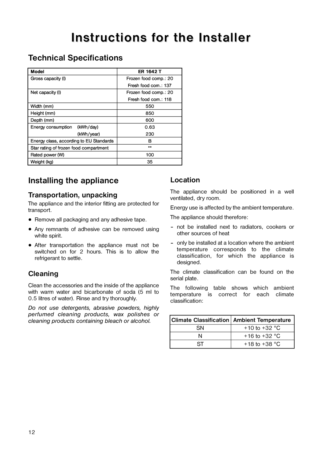 Kelvinator ER 1642 T manual Instructions for the Installer, Technical Specifications, Installing the appliance, Cleaning 