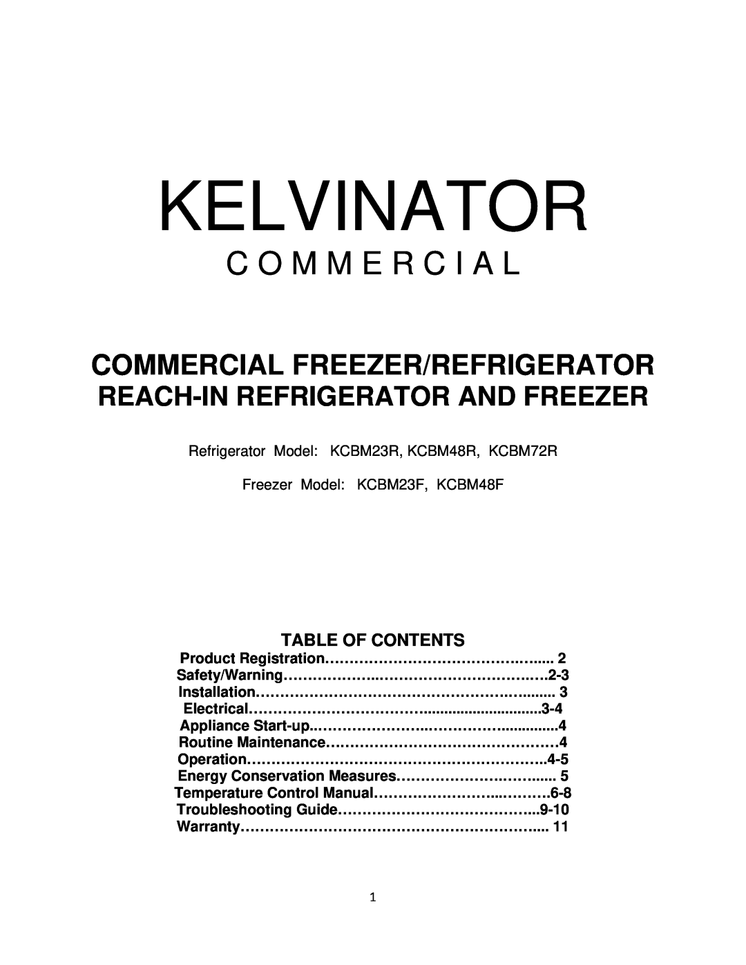 Kelvinator KCBM48R, KCBM72R warranty Kelvinator, C O M M E R C I A L, Commercial Freezer/Refrigerator, Table Of Contents 