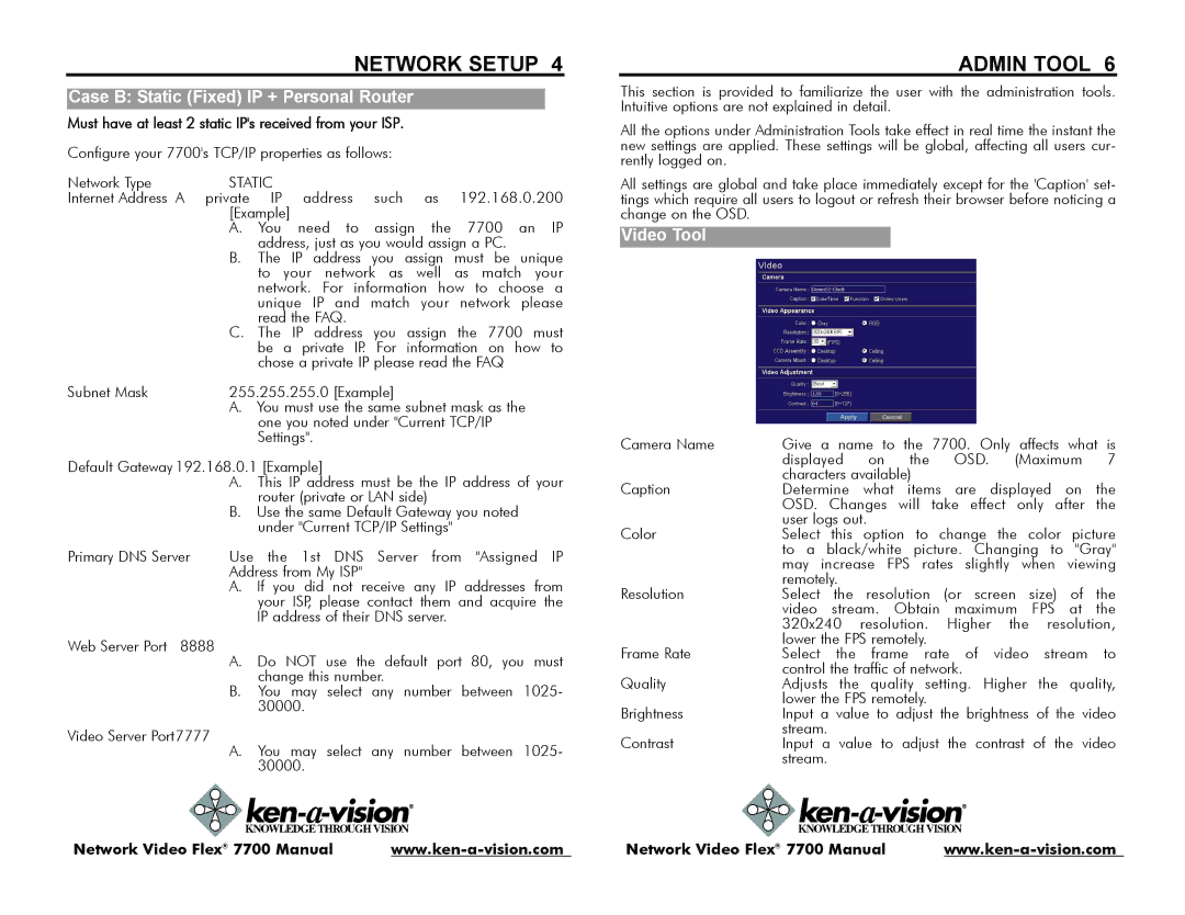 Ken-A-Vision 7700 instruction manual Video Tool, Must have at least 2 static IPs received from your ISP 