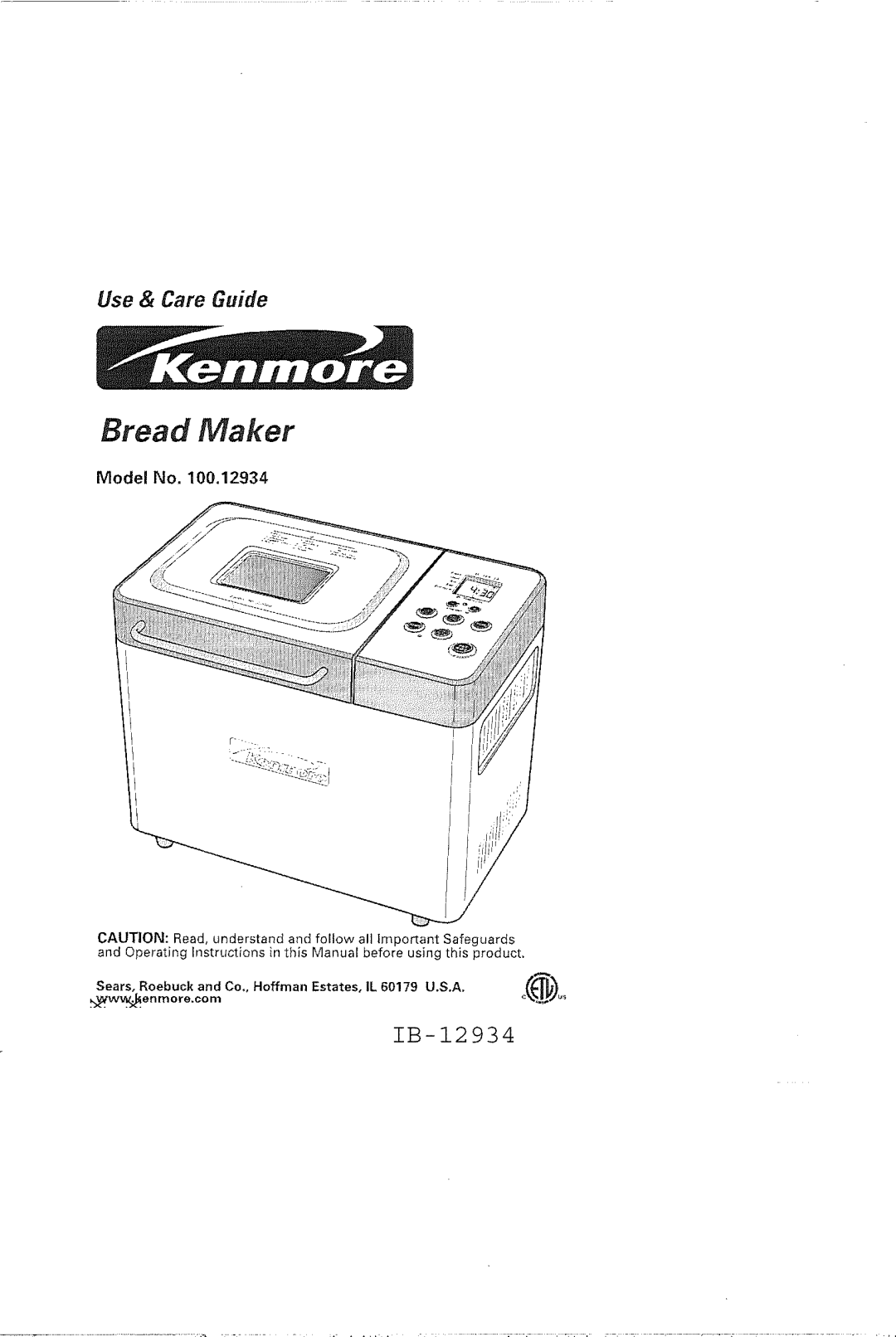 Kenmore 100.12934 manual Bread Maker, Use & Care Guide, IB-12934, Model No 