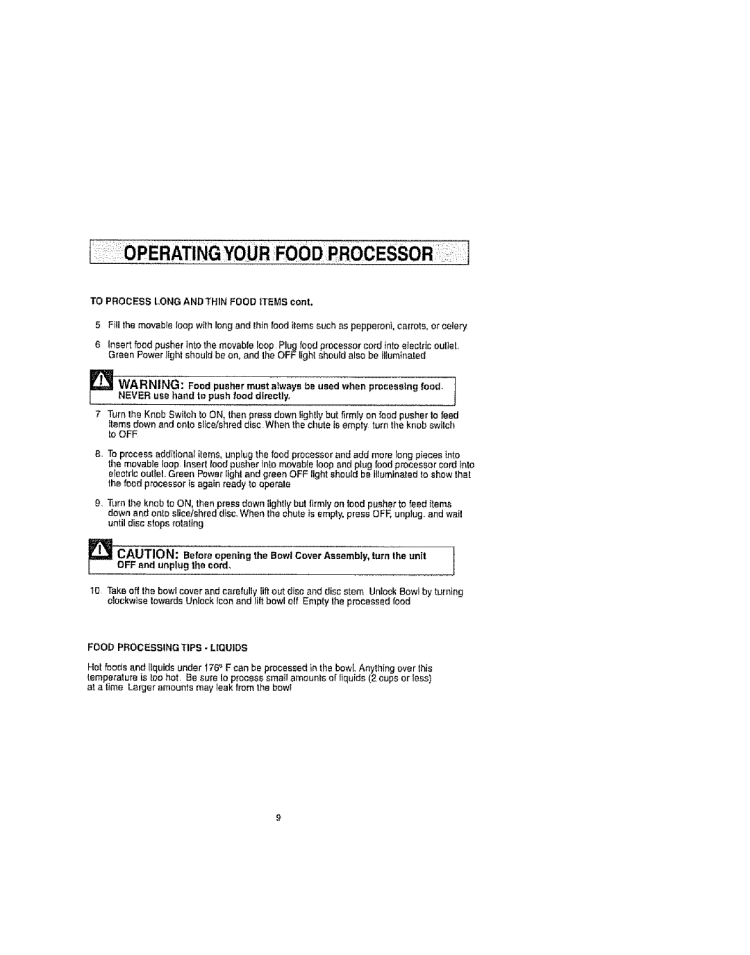 Kenmore 100.82002, 100.80002 manual To Process Long Andthin Food iTEMS, Assembly, Turn the unit, OFF and unplug the cord 