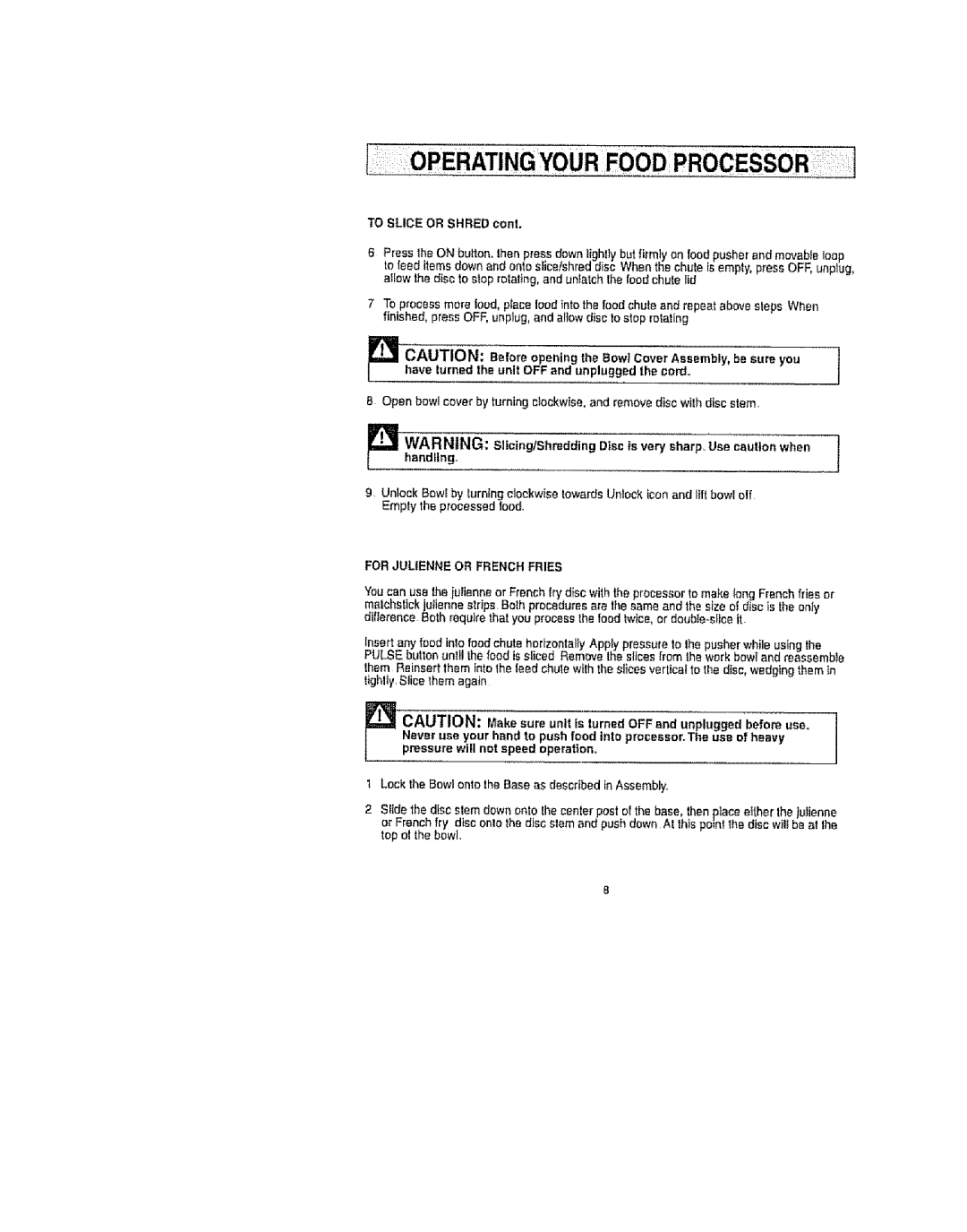 Kenmore 100.90002 manual To Slice or Shred, For Julienne or French Fries 