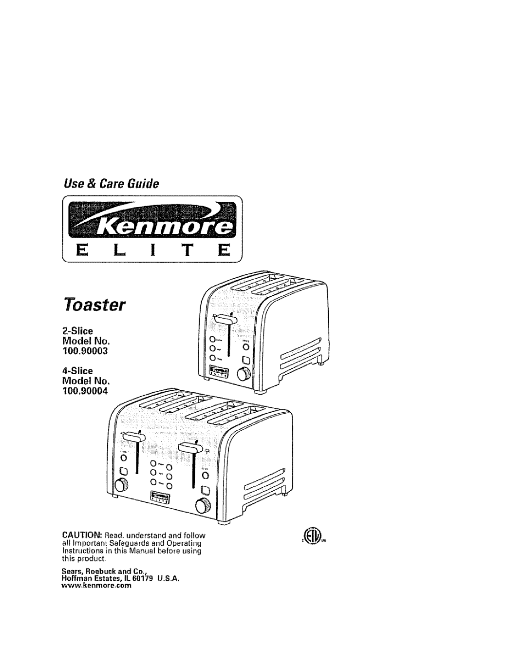 Kenmore 100.90003 manual E L i T E, Toaster, Use & Care Guide, SliceModel No 