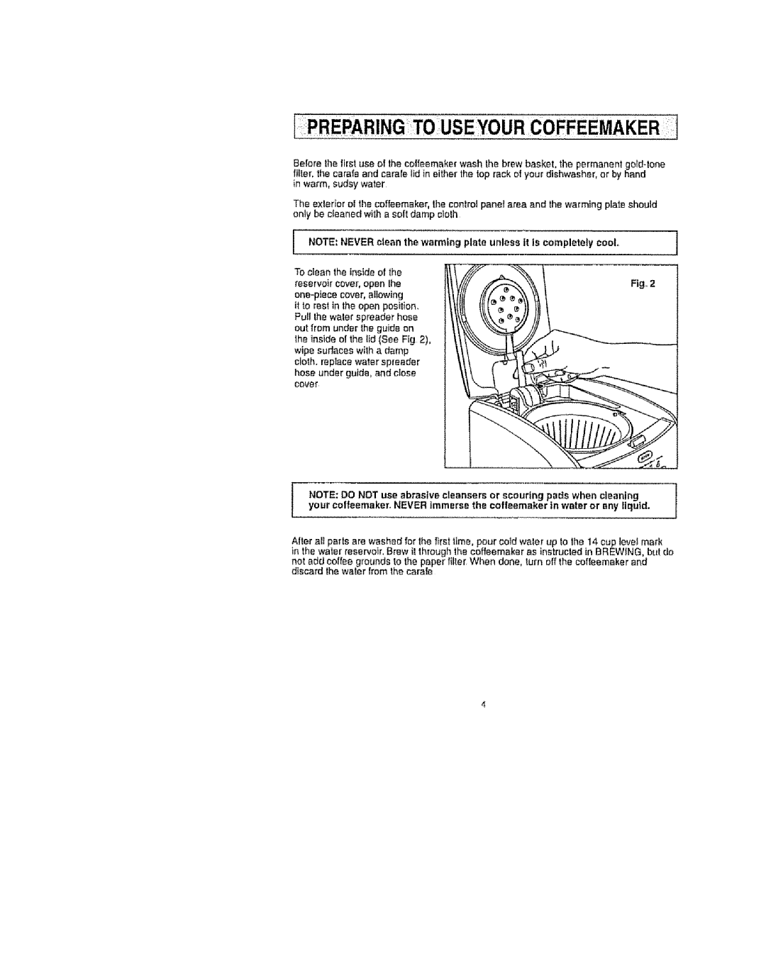 Kenmore 100.90006 operating instructions it to rest in the open position, cloth, replace water spreader 
