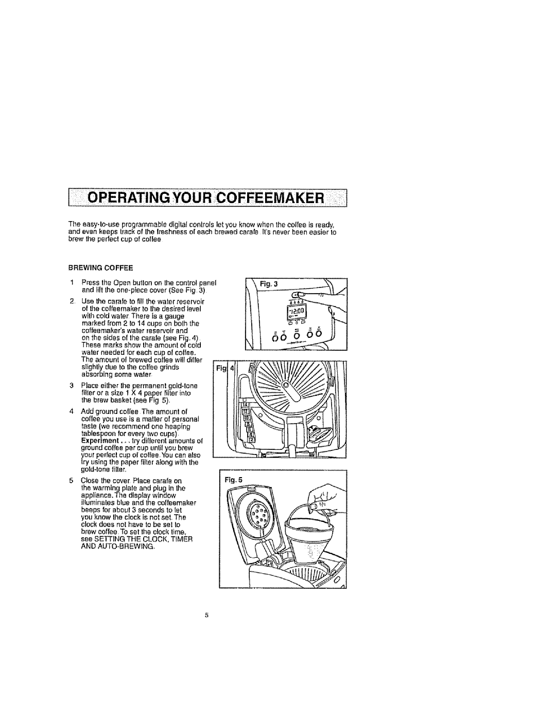 Kenmore 100.90006 operating instructions Brewing Coffee 
