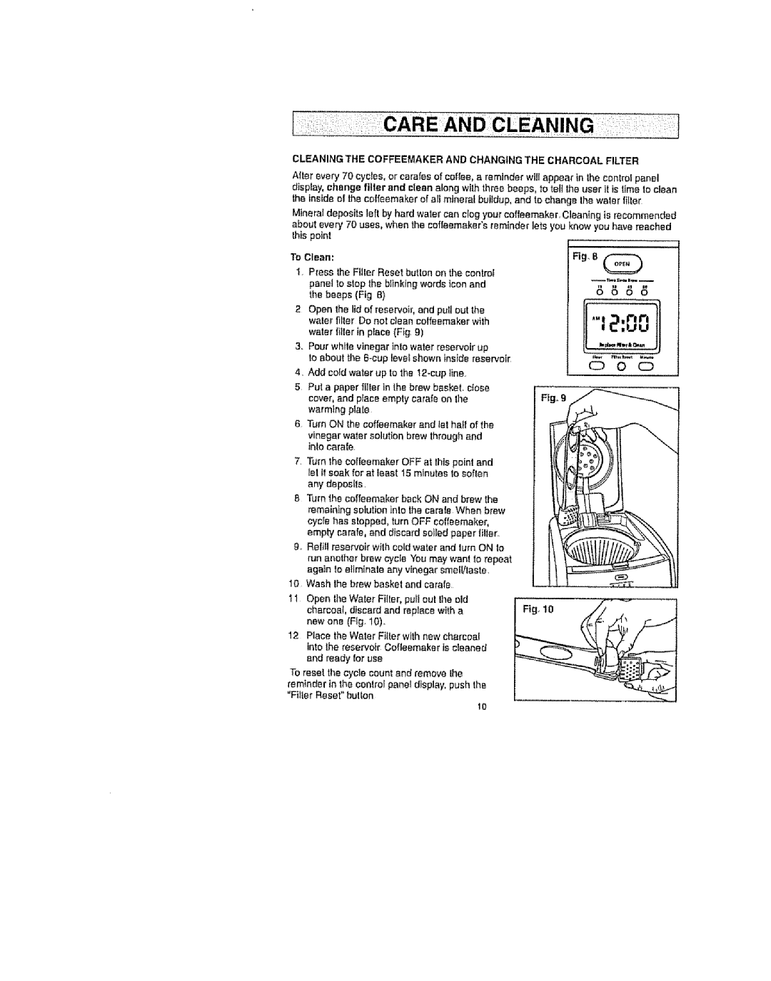 Kenmore 100.90007 Cleaning the Coffeemaker and Changing the Charcoal Filter, To Clean, Water filter inplace Fig 