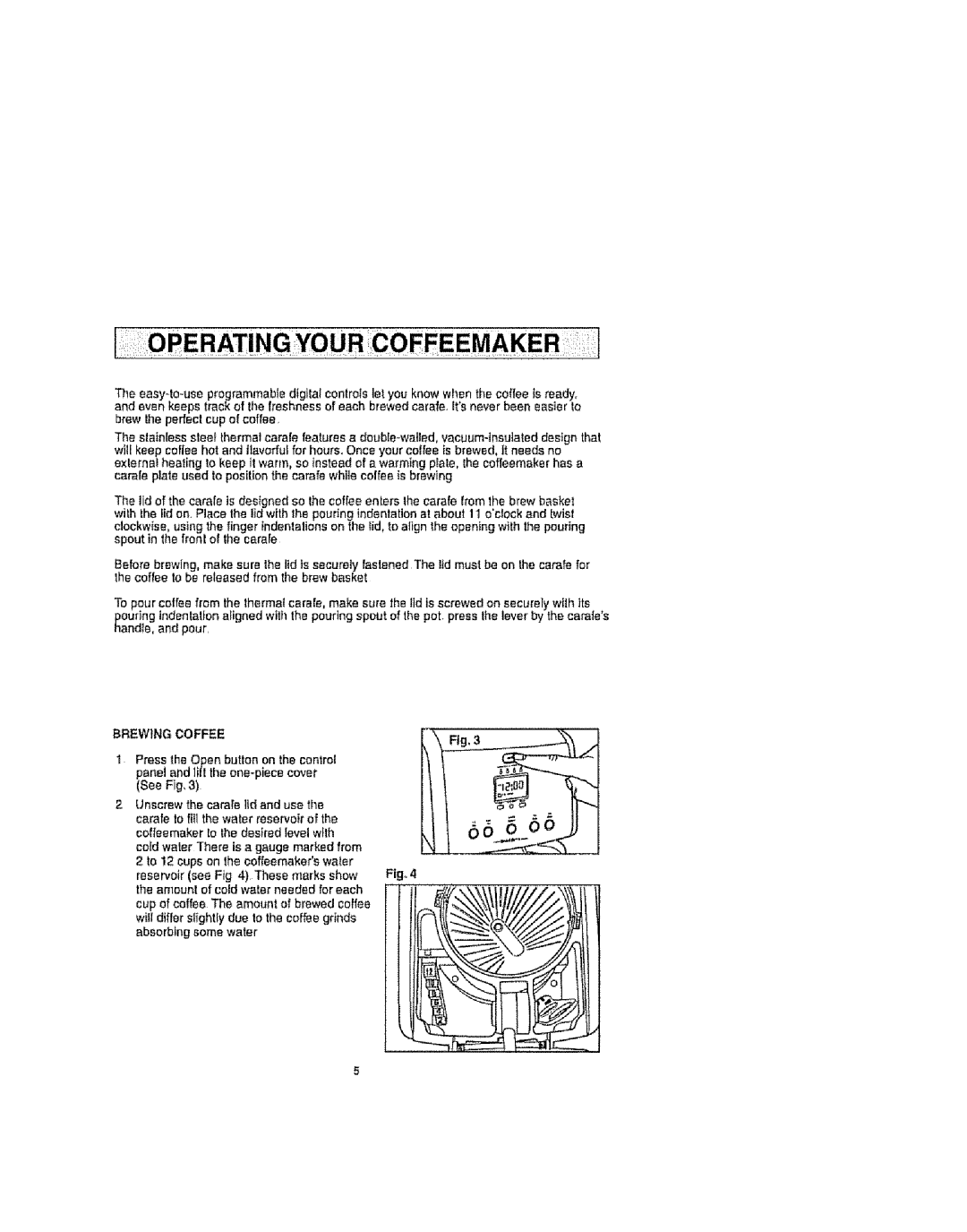 Kenmore 100.90007 operating instructions Brewing Coffee 