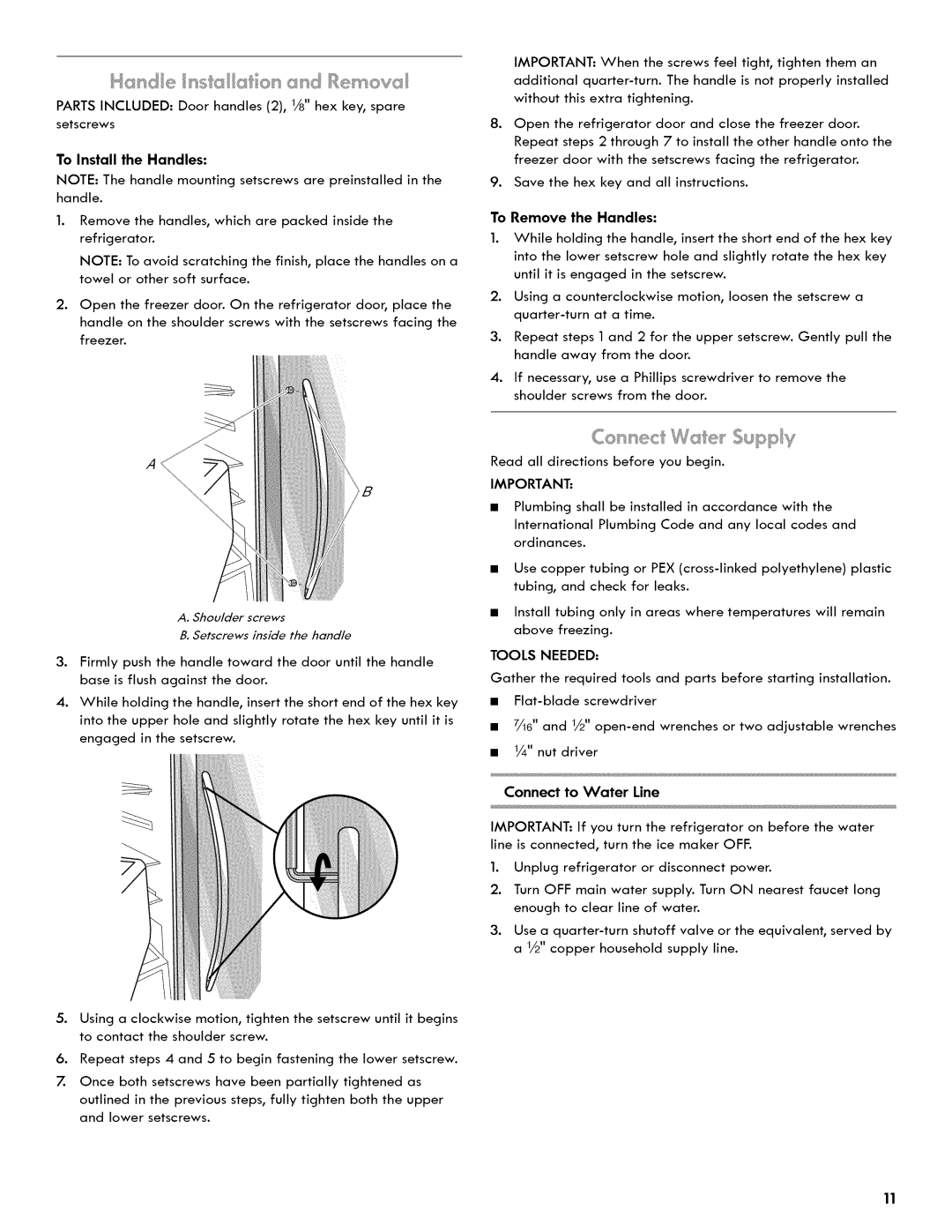 Kenmore 106.511800 manual Md e sss cHssssRemeved, To Install the Handles, To Remove the Handles 