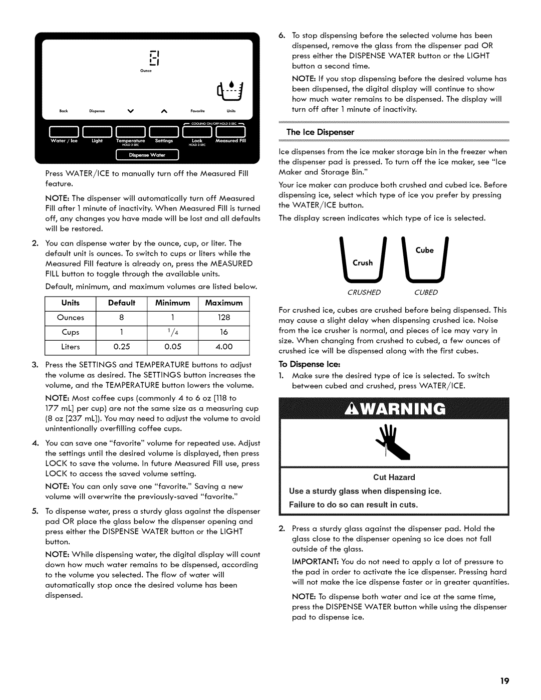 Kenmore 106.511800 manual Ice Dispenser, Cut Hazard, Use a sturdy glass when dispensing ice, Units Default, Maximum 