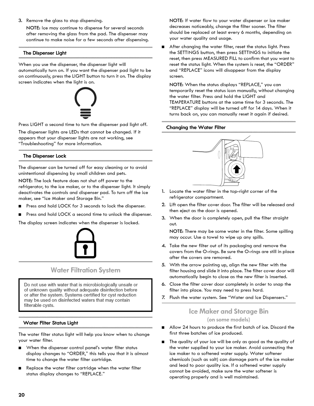 Kenmore 106.511800 manual Ce M@e Ste ,age Bn, Dispenser Lock, Dispenser Light, Changing the Water Filter 