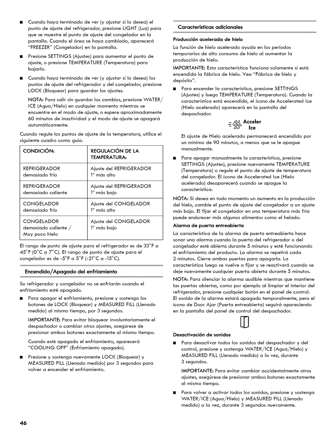 Kenmore 106.511800 manual Encendido/Apagado del enfriamiento, Caracterfsticas adicionales, Acceler Ice 