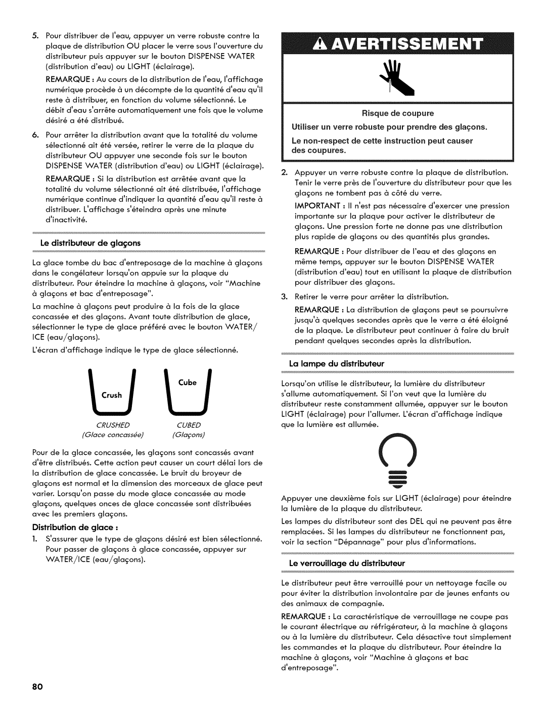 Kenmore 106.511800 manual Le distributeur de cjlaons, Distribution de glace, La lampe du distributeur 