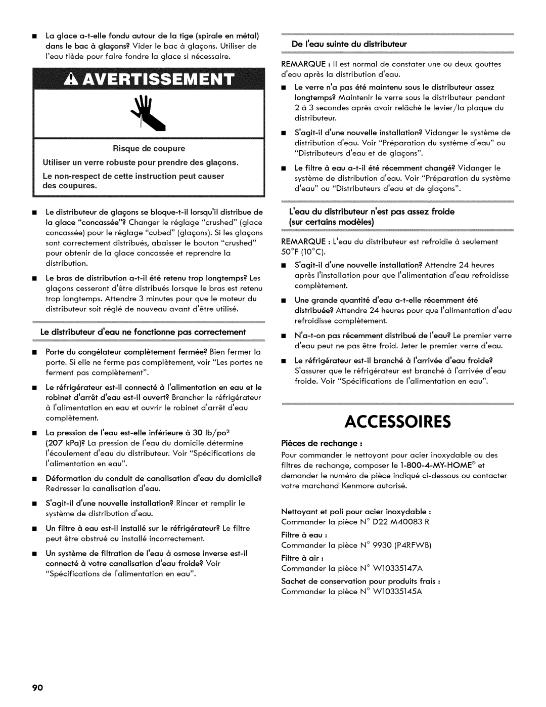 Kenmore 106.511800 50F 10C, Risque de coupure, Le distributeur deau ne fonctionne pas correctement, Pices de rechancje 