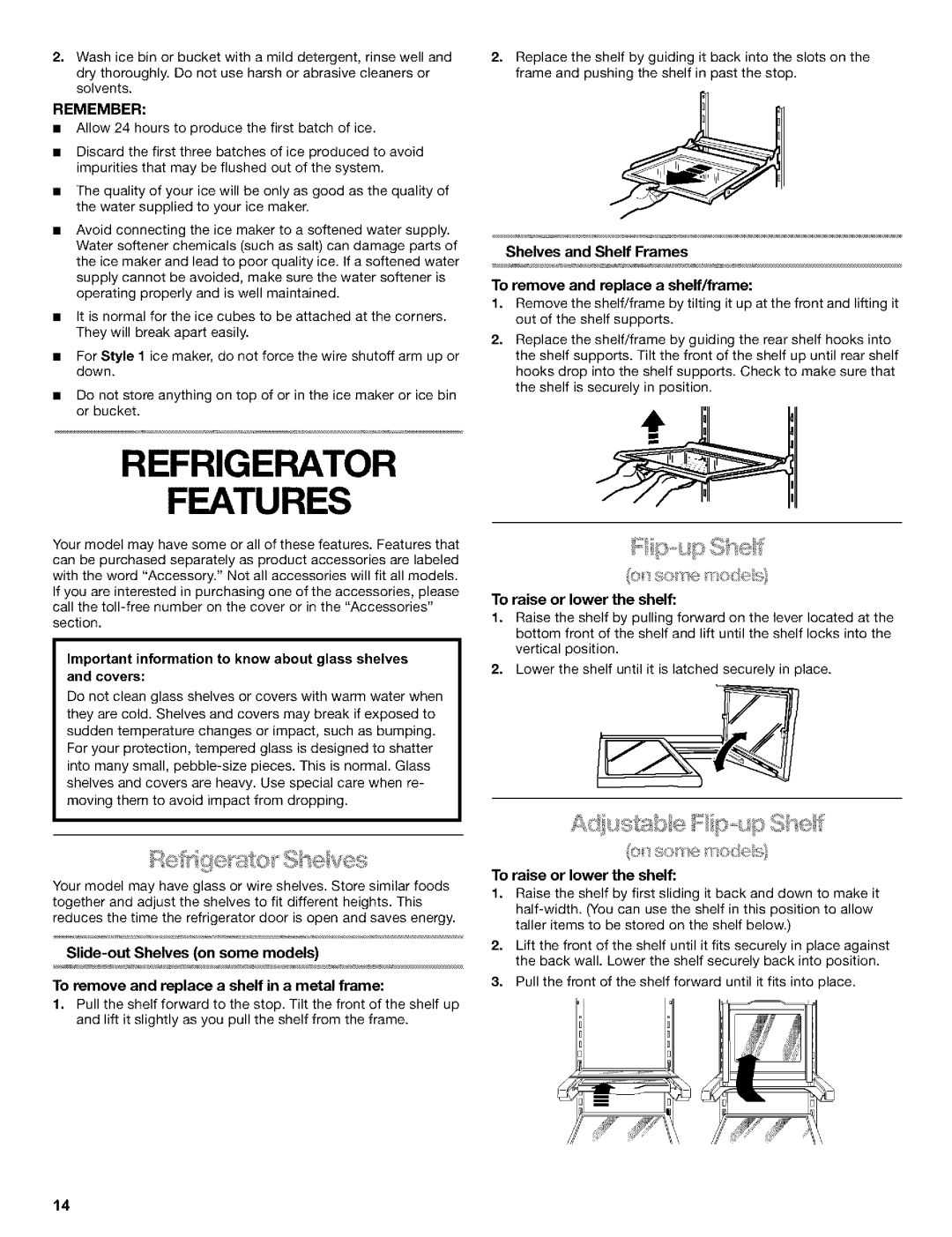 Kenmore 10652764100, 10653272301, 10653272300, 2220694, 10653562200 manual Refrigerator Features, To raise or lower the shelf 