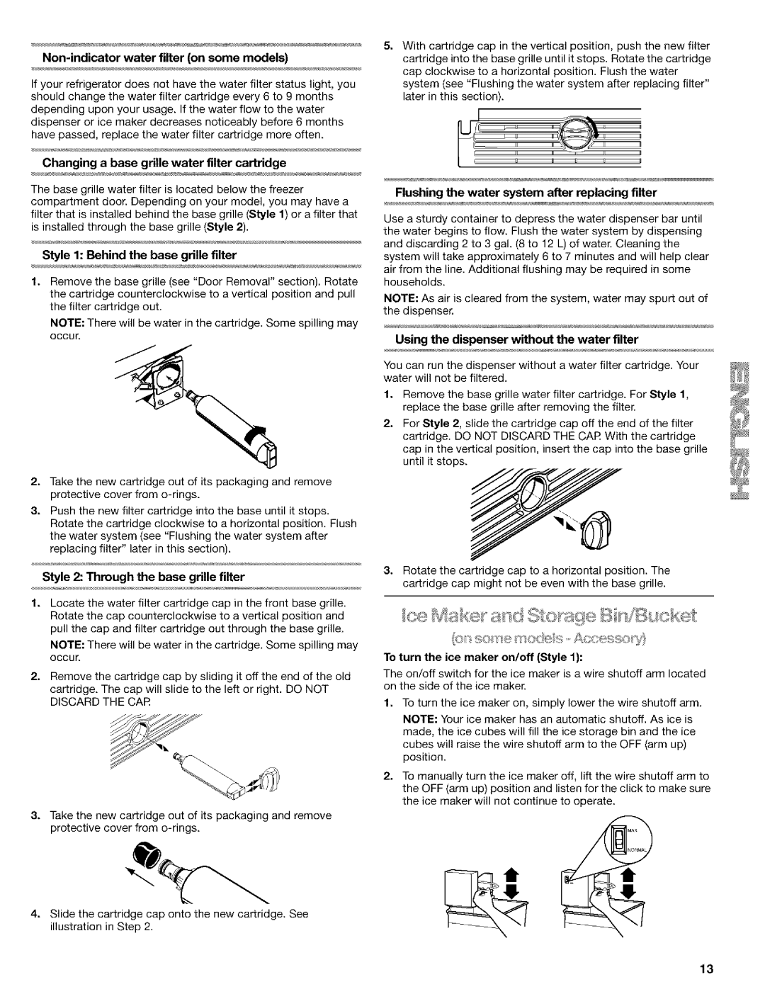 Kenmore 10653084300, 10653392300 Non-indicator water filter on some models, Changing a base grille water filter cartridge 