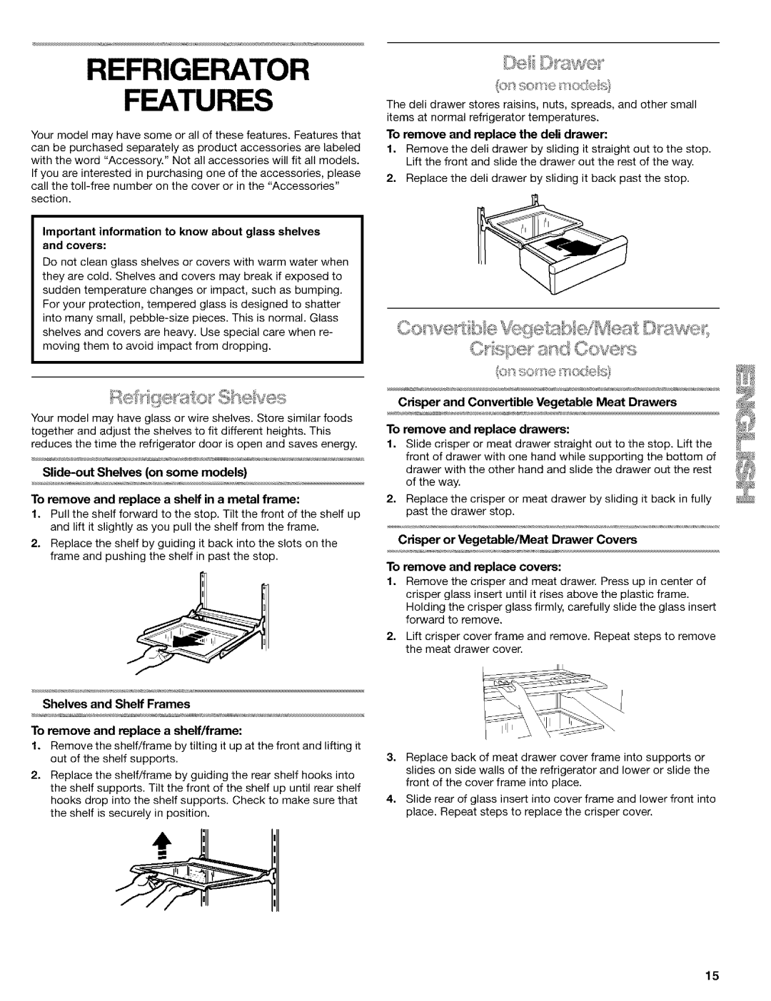 Kenmore 10653532300, 10653392300, 10653394300, 10653384300 Refrigerator Features, Crisper or Vegetable/Meat Drawer Covers 