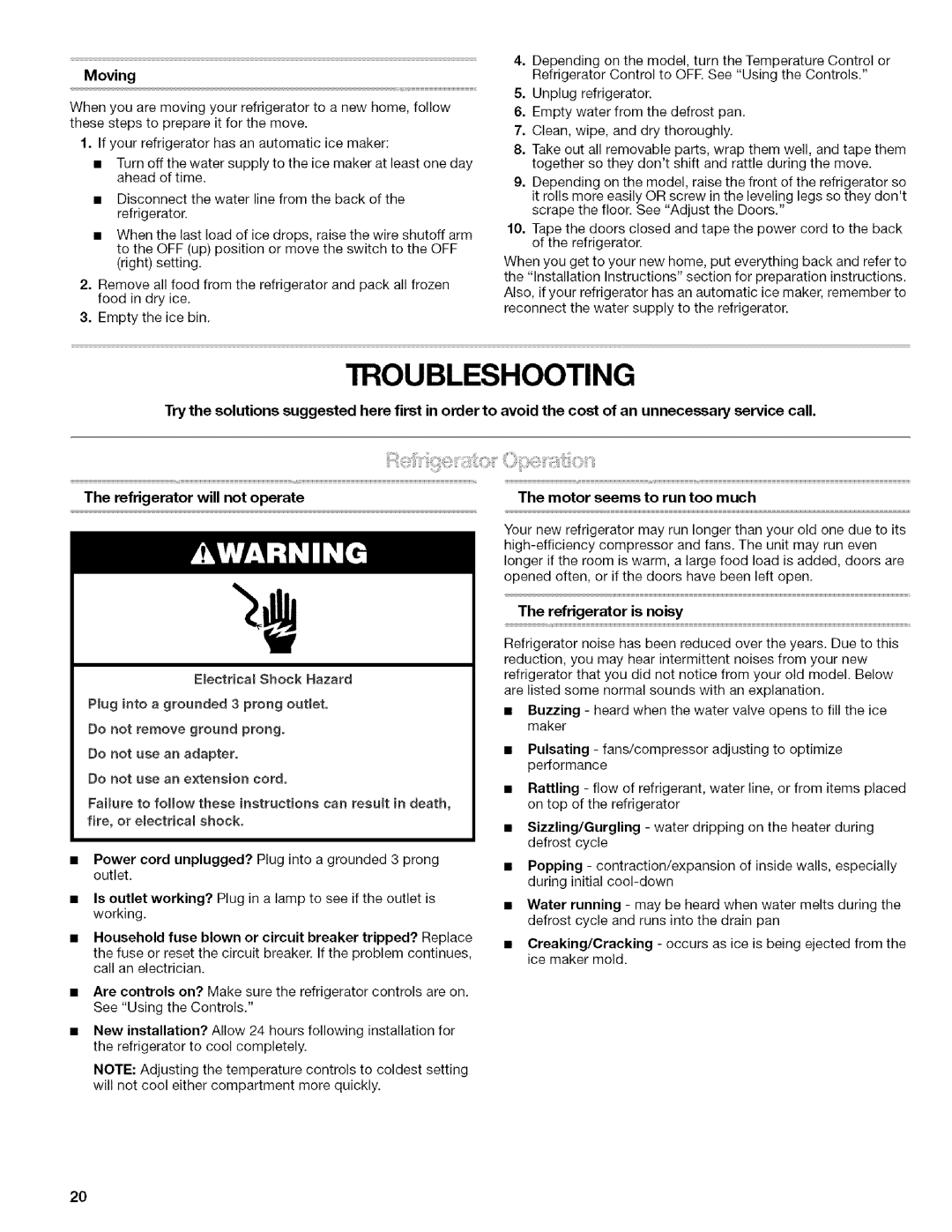 Kenmore 10656866601, 106.57022601 manual Troubleshooting, Moving, Refrigerator will not operate Motor seems to run too much 