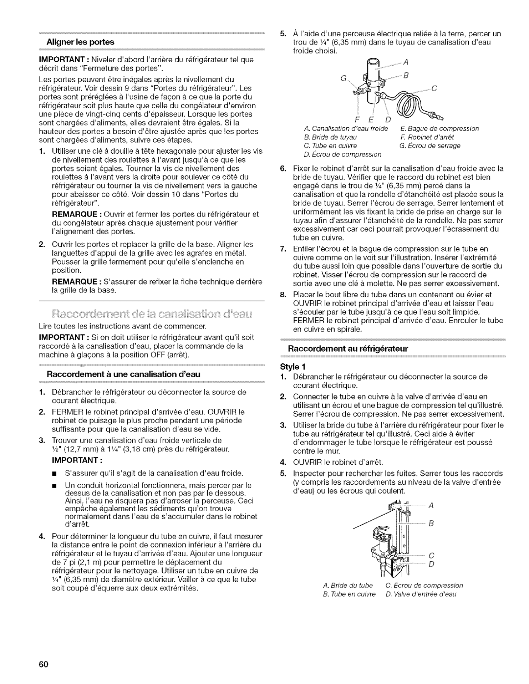 Kenmore 10656824603, 106.57022601 Aligner les portes, Raccordement & une canalisation deau, Raccordement au rfrigrateur 