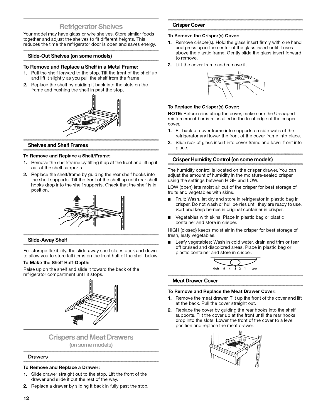 Kenmore 106.602389, 70238900, TOP-MOUNT REFRIGERATOR, 103.311849 manual Stse yes, Slide-Away Shelf, Meat Drawer Cover 