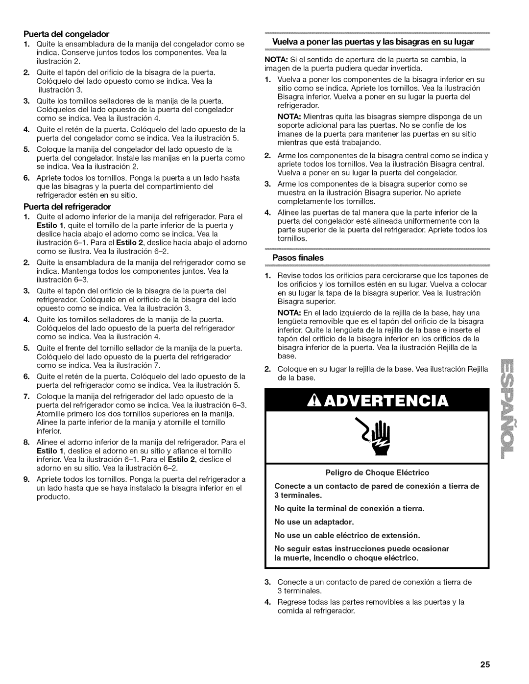 Kenmore 70238900, 106.602389 Puerta del refrigerador, Vuelva a poner las puertas y las bisagras en su lugar, Pasos finales 