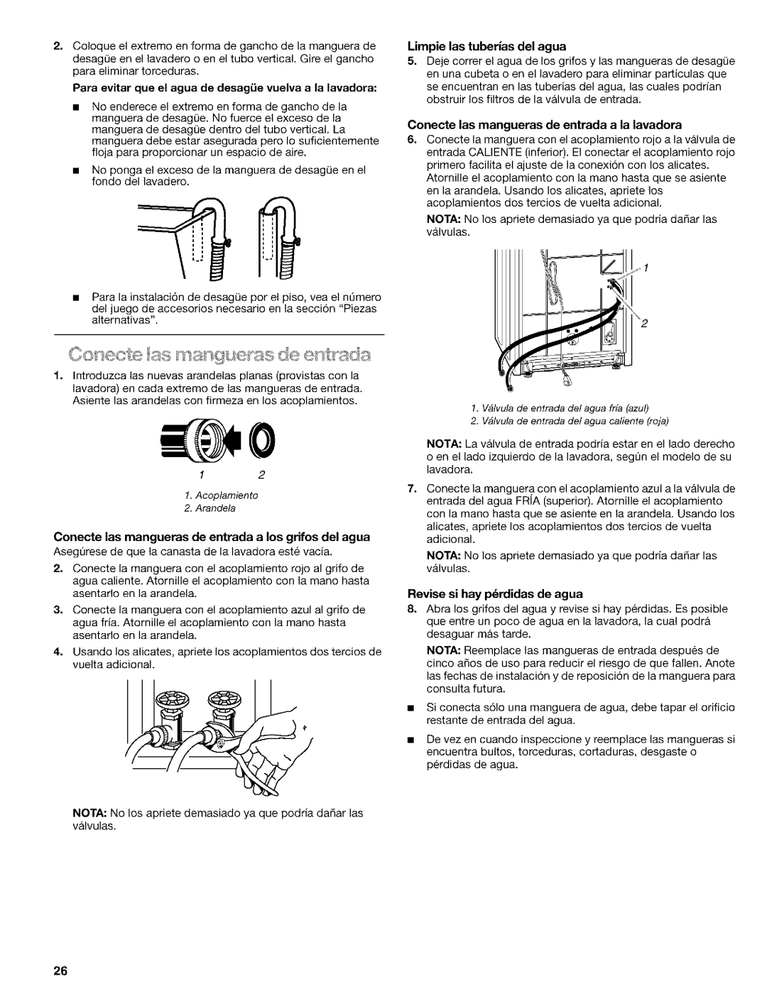 Kenmore 110.24975 manual Para evitar que el agua de desagiJe vuelva a la lavadora, Limpie las tuberias del agua 