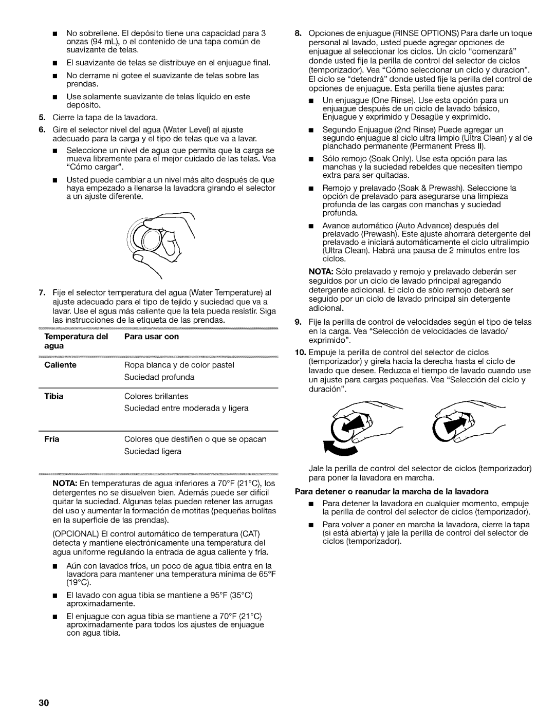 Kenmore 110.24975 manual Temperatura del Para usar con Agua, Para detener o reanudar la marcha de la lavadora 