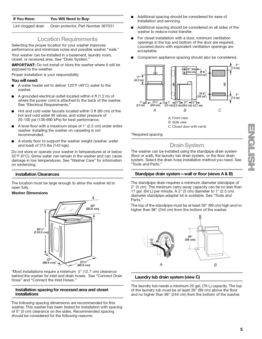 Kenmore 110.2806 manual Standpipe drain system--wall or floor views a & B, Laundry tub drain system view C, You will need 