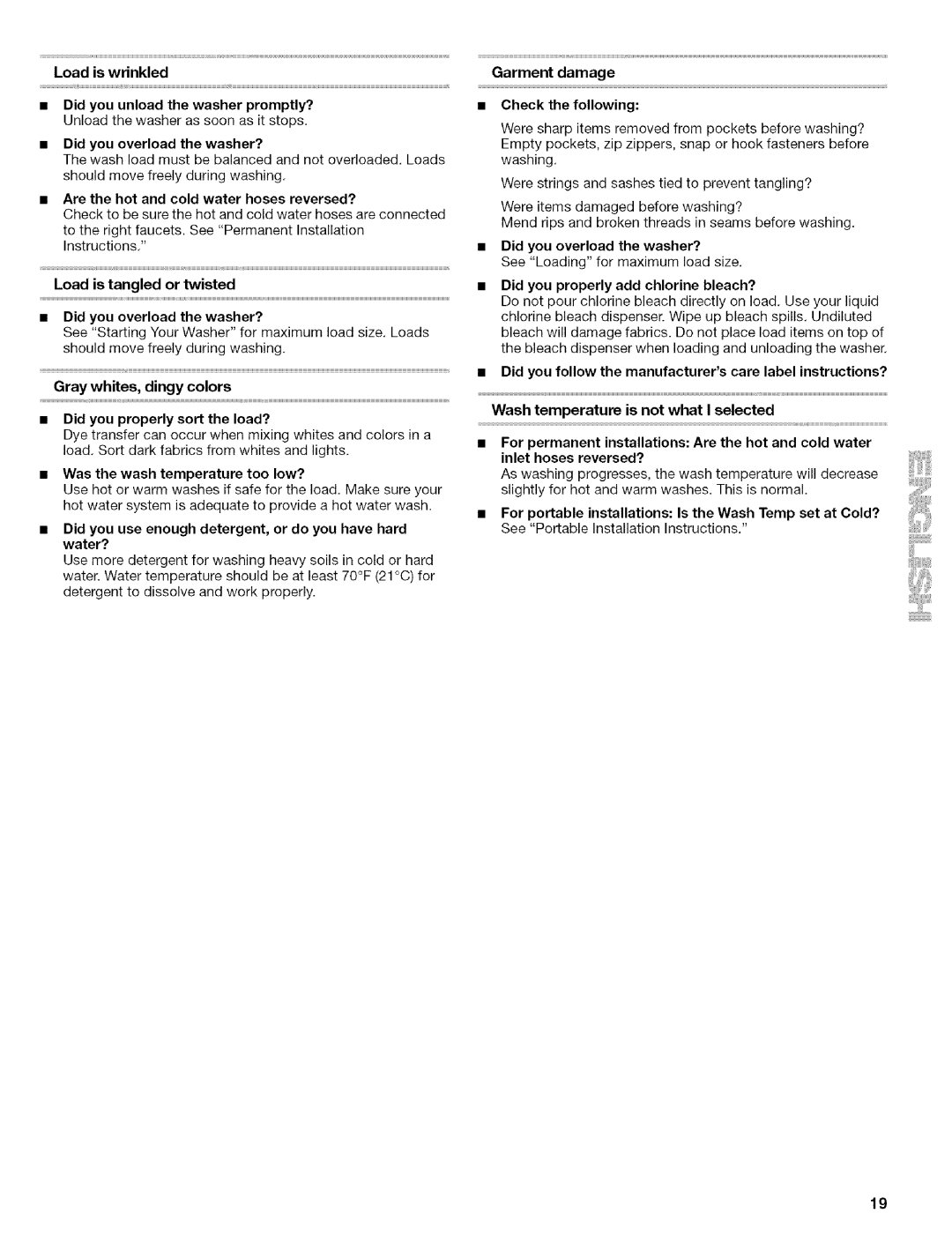 Kenmore 110.4418 manual Are the hot and cold water hoses reversed?, Load is tangled or twisted Did you overload the washer? 