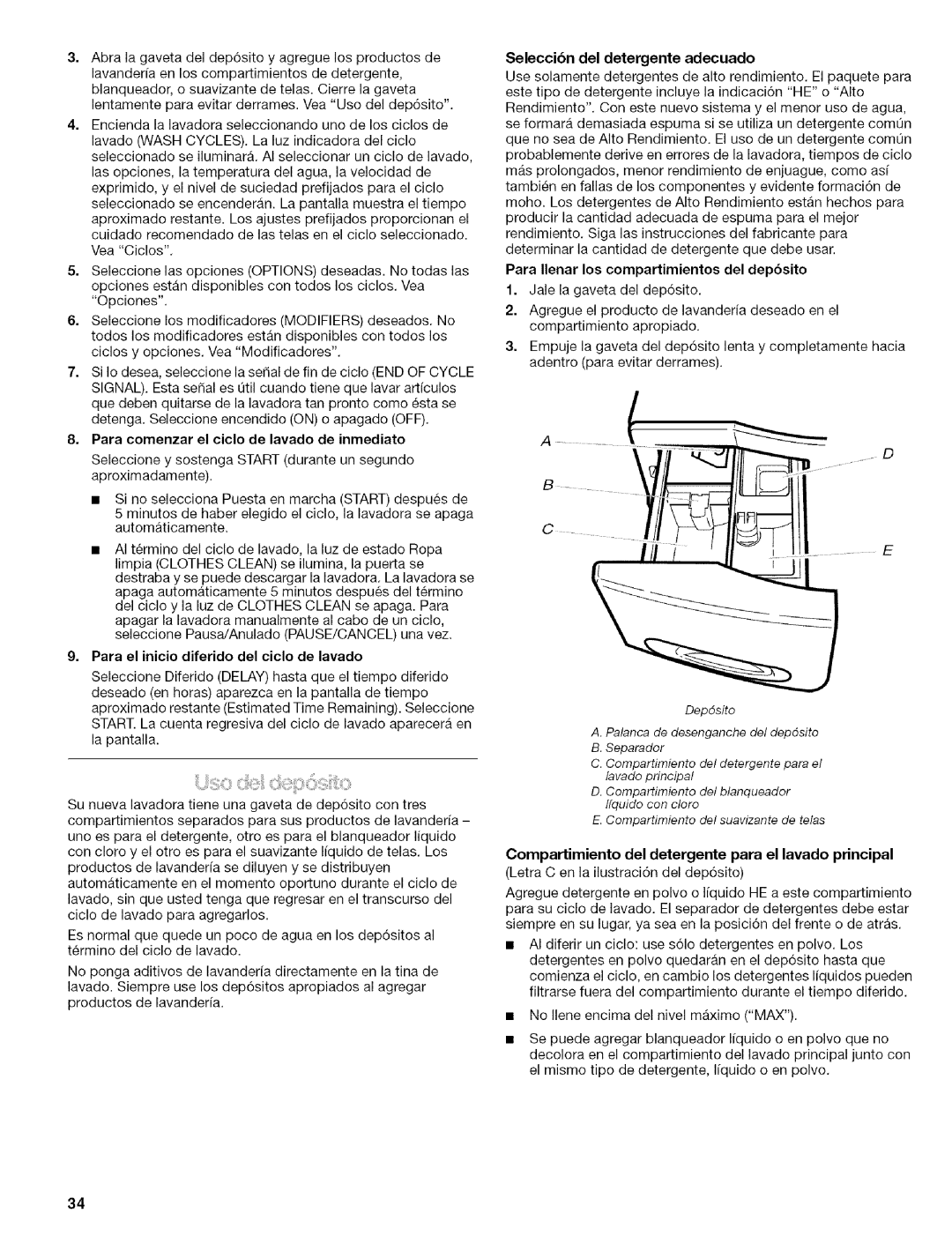 Kenmore 110.4587, 110.4586 Para comenzar el ciclo de lavado de inmediato, = Para el inicio diferido del ciclo de lavado 