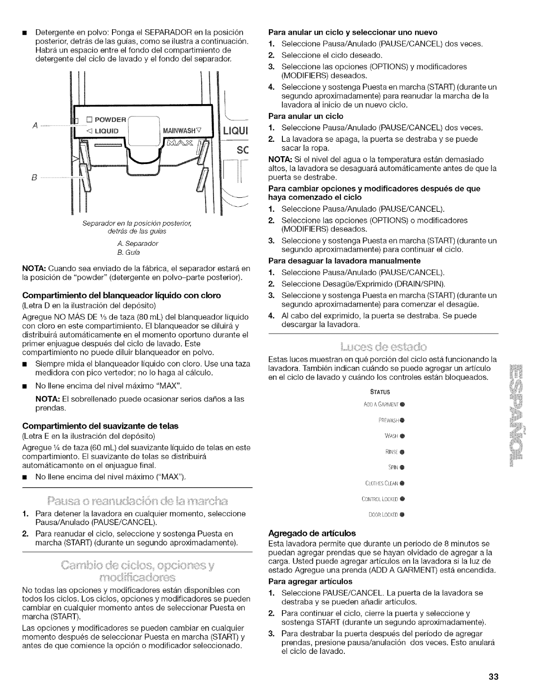 Kenmore 110.4597, 110.4596 manual Para anular un ciclo y seleccionar uno nuevo, Agregado de articulos 