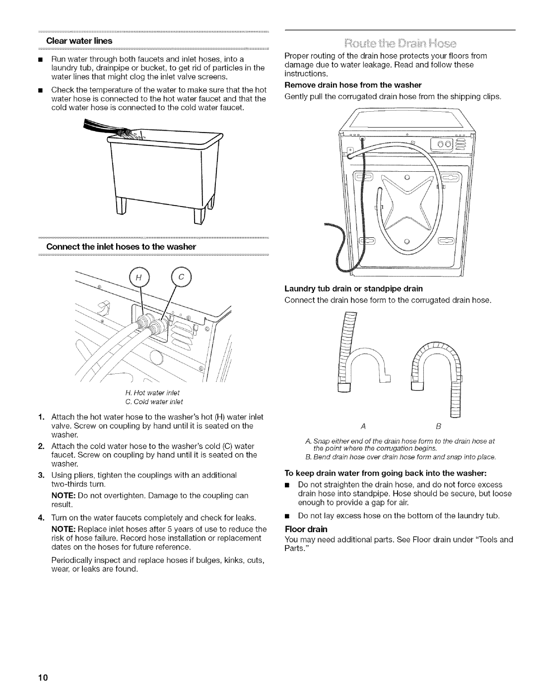 Kenmore 110.4647 Clear water lines, Remove drain hose from the washer, To keep drain water from going back into the washer 