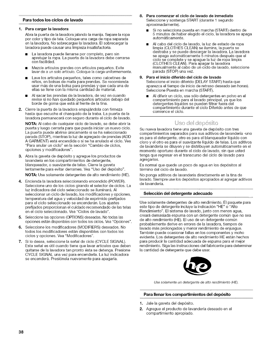 Kenmore 110.4647, 110.4646 manual Para todos los ciclos de lavado, = Para comenzar el ciclo de lavado de inmediato 