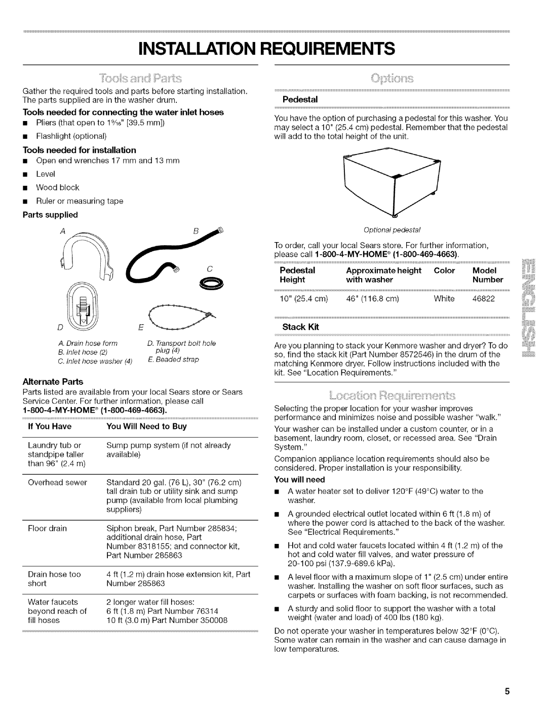 Kenmore 110.4646 Tools needed for connecting the water inlet hoses, Parts supplied, Alternate Parts, Pedestal, Stack Kit 