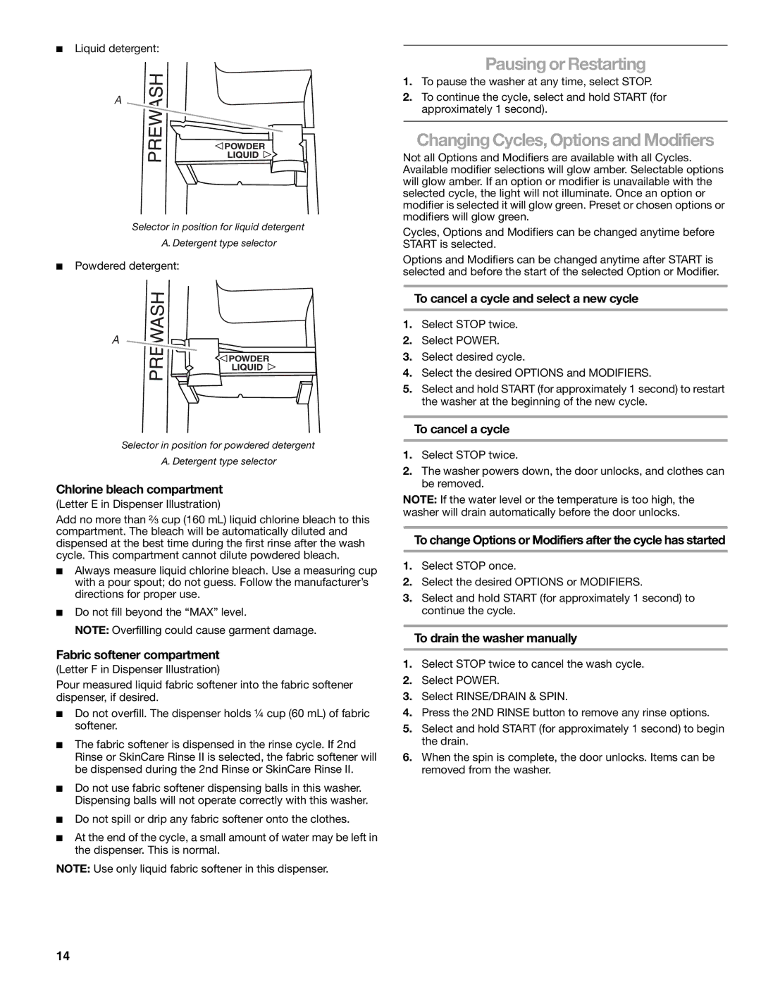 Kenmore 110.4708, 110.4709 manual Pausing or Restarting 