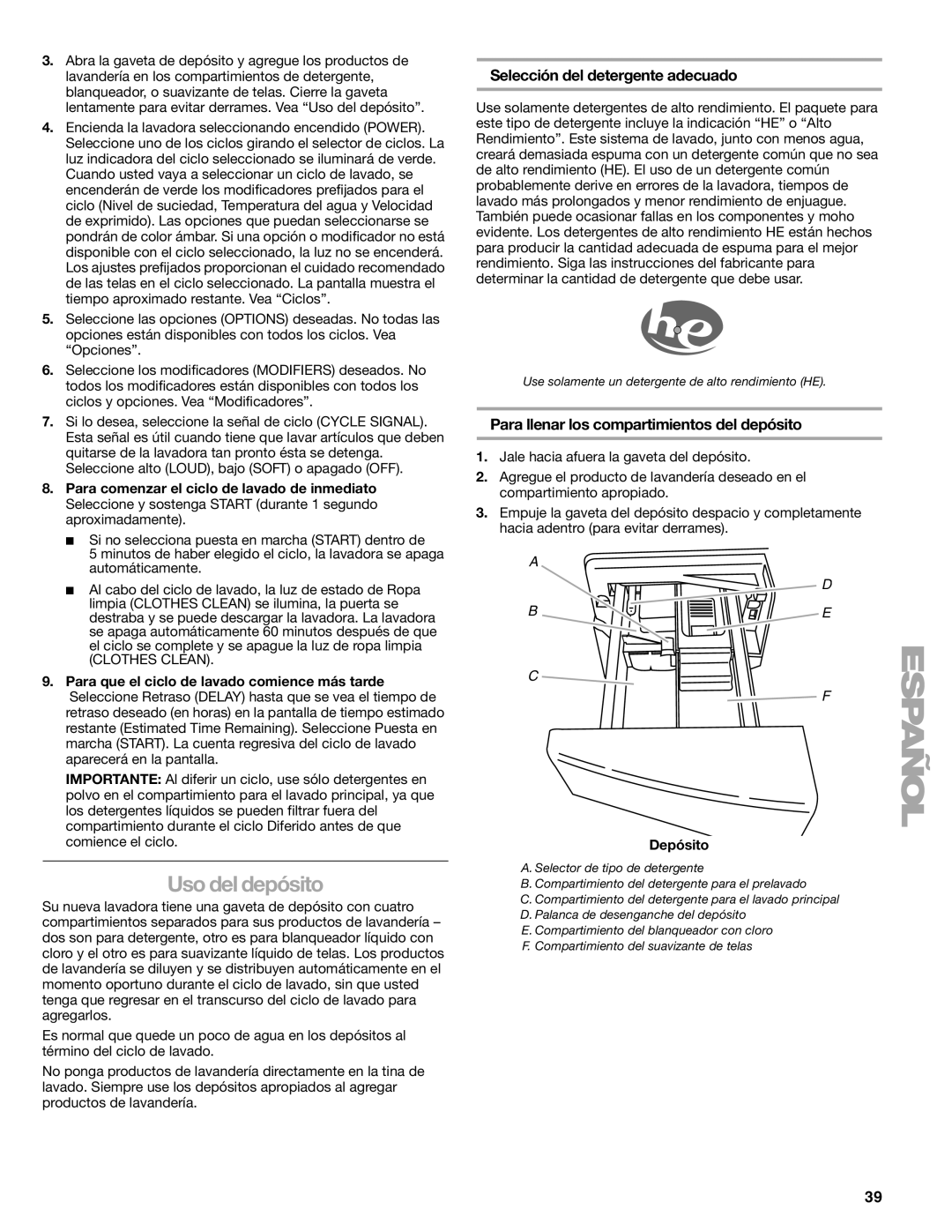 Kenmore 110.4708 manual Uso del depósito, Selección del detergente adecuado, Para llenar los compartimientos del depósito 