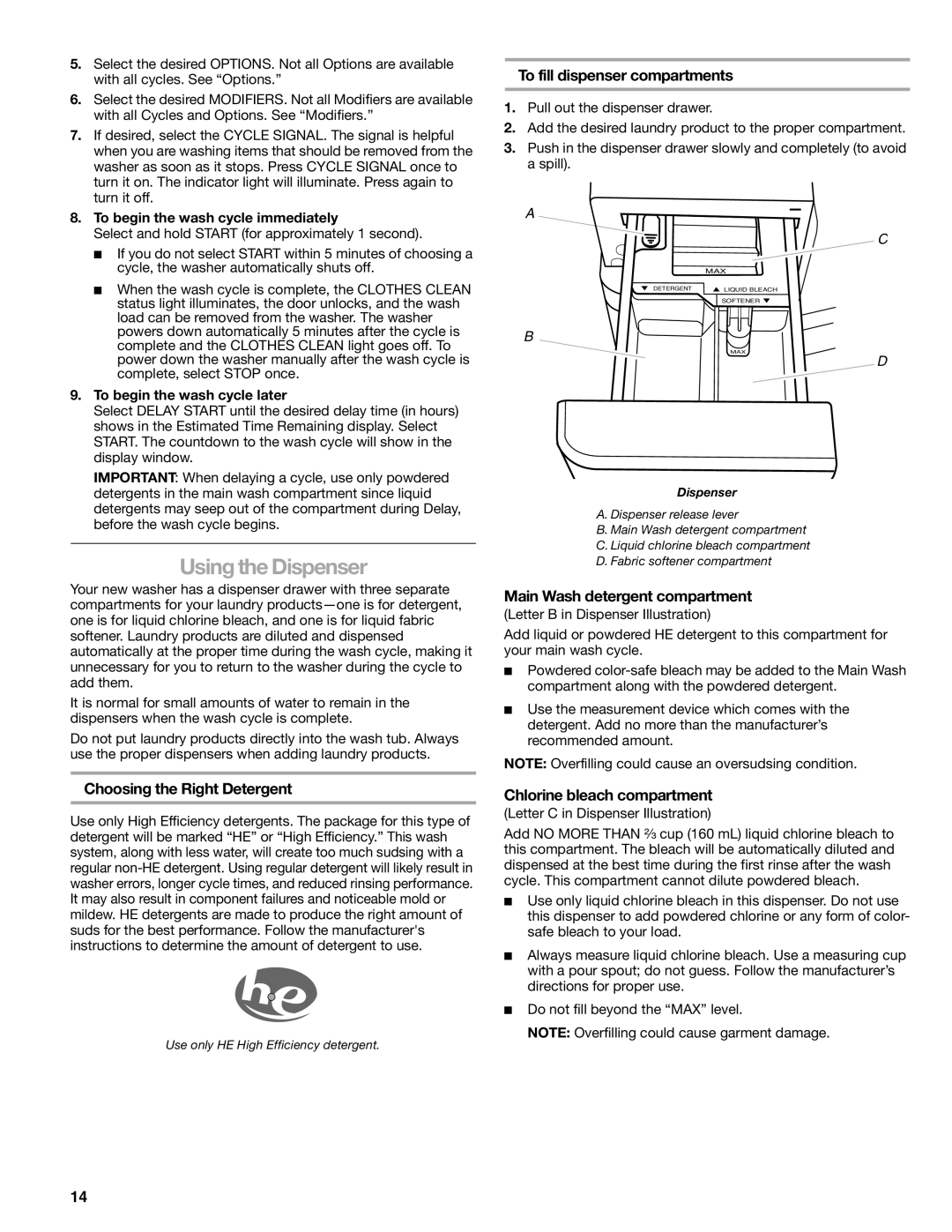 Kenmore 110.4751 manual Using the Dispenser, Choosing the Right Detergent, To fill dispenser compartments 