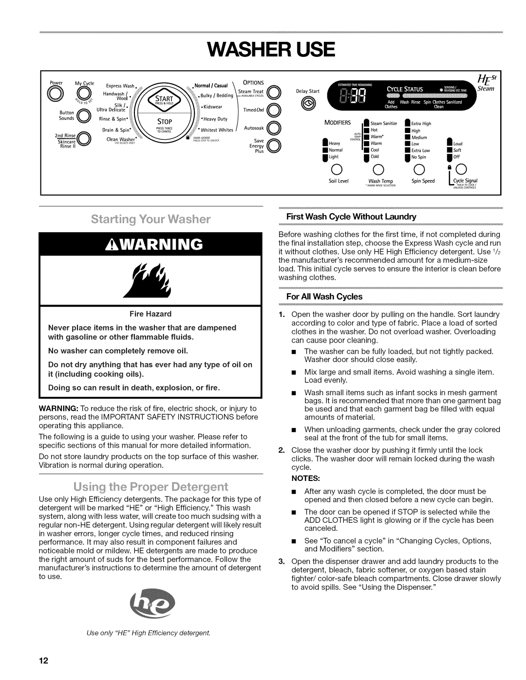 Kenmore 110.477, 4778 Washer USE, SpinSpooL,,o,oS, Prope etegent, First Wash Cycle Without Laundry, For All Wash Cycles 