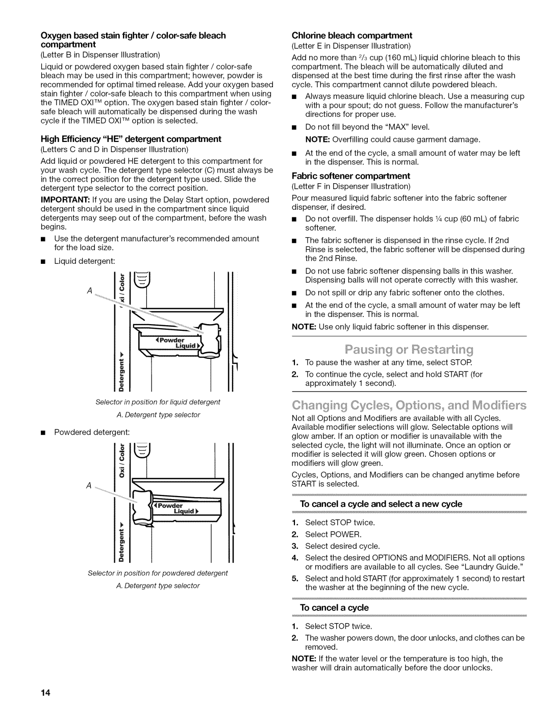 Kenmore 4776 Ck snq sq Cyces Opt Mod f e s, To cancel a cycle, Oxygen based stain fighter / color-safe bleach compartment 