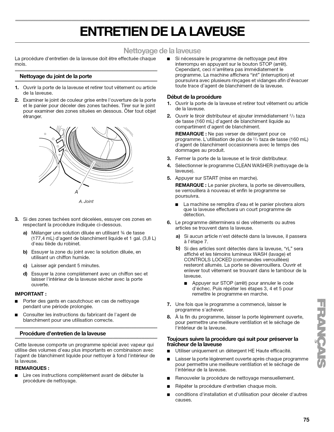 Kenmore 4771, 110.477, 4778, 4776 Procedure dentretiende la laveuse, Nettoyage du joint de la porte, Dbut de la procedure 